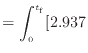 $\displaystyle = \int^{t_\mathrm{f}}_0 [2.937$